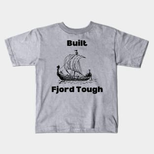 Built fjord tough Kids T-Shirt